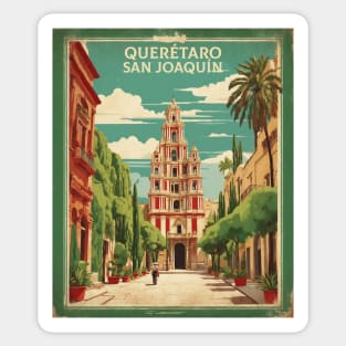 San Joaquin Queretaro Mexico Vintage Tourism Travel Sticker